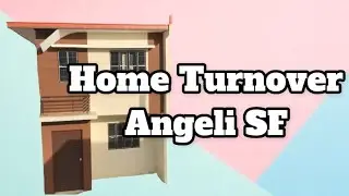 HOME TURN OVER NA SA WAKAS!!! THE BALANGA RESIDENCES | LUMINA HOMES | ANGELI SF END UNIT