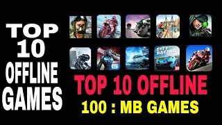 TOP 10 Offline 100 MB Games Video / Syam Games