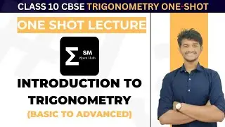 Trigonometry Class 10 : The Complete Guide (Basic to Advanced) | Spirit Math
