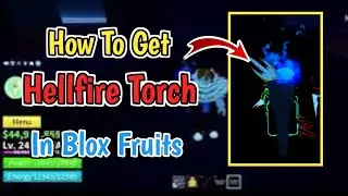 Как получить факел адского пламени в Blox Fruits | Руководство по факелу адского пламени в Blox Fruits