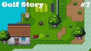 Golf Story  Episode 7  