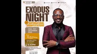 EXODUS NIGHT OF SUPERNATURAL MANIFESTATIONS| OVERCOMERS NATION CHURCH