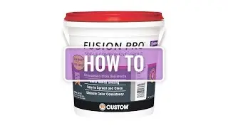 How to Grout Tile Using Fusion Pro Grout