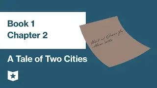 A Tale of Two Cities by Charles Dickens | Book 1, Chapter 2