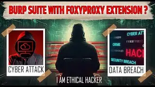 Decoding burpsuite with foxyproxy extension Installation and configuration #windows @CyberSaurabh