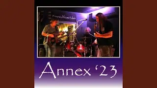 Make Things Better (Live at the Annex, Bar Harbor, Maine, August 24, 2023)