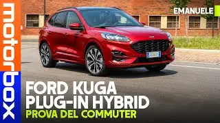 Ford Kuga Plug-in Hybrid | La Kuga ibrida ricaricabile alla prova del commuter