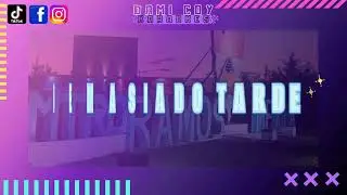KARAOKE CUMBIA - DEMASIADO TARDE 