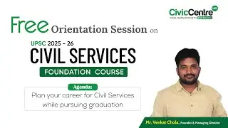 Free Orientation Session on UPSC 2025 - 26 CIVIL SERVICES FOUNDATION COURSE | Varadhi Program