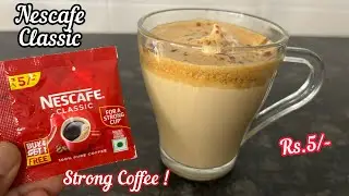 Nescafe Classic Coffee Powder | Perfect Coffee Recipe | How to make Nescafe Coffee | Strong Coffee!