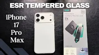 Закаленное стекло ESR Armorite для iPhone 17 Pro Max | Распаковка и установка