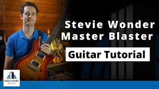 Stevie Wonder: Master Blaster Guitar Lesson