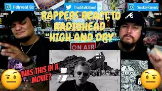 Rappers React To Radiohead 