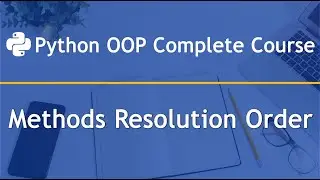 Methods Resolution Order in Python OOP