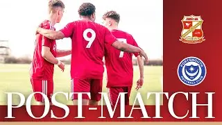 Conor Britchford-Stanley on today's victory against Portsmouth U18s  | Swindon Town Football Club