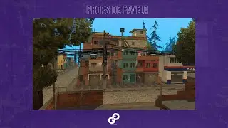 Props de Favela V1 - Galaxy Graphics - MTA:SA [PRONTA ENTREGA]
