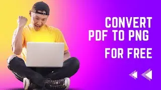 እንዴት PDF format ን ወደ PNG format መቀየር እንችላለን || How to Convert PDF to PNG - A Tutorial
