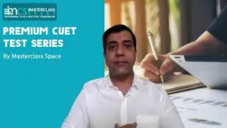 Best CUET Test Series 2024 | CUET Mock Tests 2024 | CUET UG 2024 | Masterclass Space