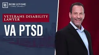 Veterans Disability Lawyer - VA PTSD | Rob Levine Law Personal Injury Lawyers