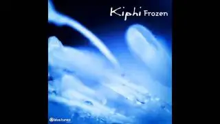 Kiphi - Snowdrop Part 1 - Official