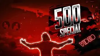 500 Subscribers Special ☺️