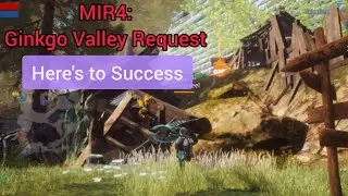 MIR4: Here's to Success - Collect Your First 2 Uncommon Dragon Leather at Ginkgo Valley Request