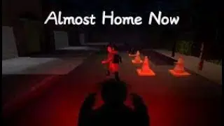 ALMOST HOME NOW FULLGAME