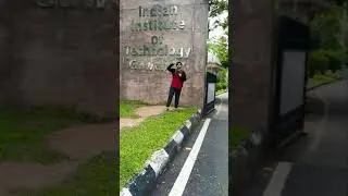 IIT Guwahati Campus ❤ || Most Beautiful Campus #shorts #shortsvideo #iitguwahati #iitg #iit #iitjee