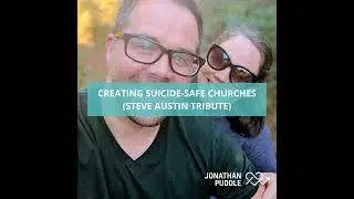 #137: Creating suicide-safe churches (Steve Austin tribute)