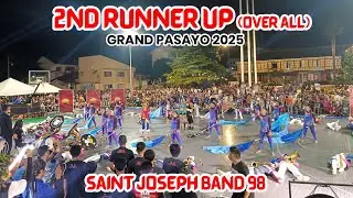 2ND RUNNER UP - Saint Joseph Band 98 Bailen Cavite | Grand Pasayo 2025 Battle of the Champions