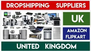Top UK Wholesale DropShipping Business Suppliers for Amazon, Shopify & eBay Sellers 