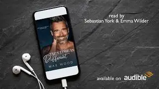 This Time Is Different by Mae Wood.  Read by Sebastian York & Emma Wilder.