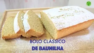 BOLO CLÁSSICO DE BAUNILHA VEGANO #595 | Receitas da Mussinha