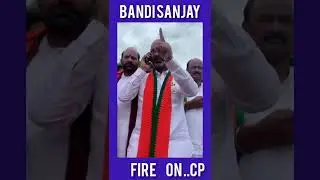 Bandi Sanjay Fire on Police officer CP #bandisanjay