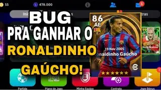 BUG PRA GANHAR O RONALDINHO GA&Uacute;CHO NO EFOOTBALL 25 mobile 