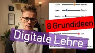 Grundideen f&uuml;r deine digitale Lehre - Vorlesungen, &Uuml;bungen & Erkl&auml;rvideos f&uuml;r bessere digitale Lehre