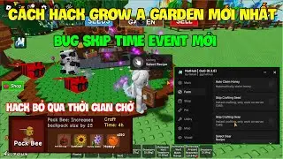 How to Hack Grow A Garden Bug Skip Time Craft Event Items After Update on Phone, iOS and PC