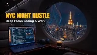 NYC Night Flight 🌃 Lofi Hip Hop & Jazz Hop for Coding | Deep Focus Work Music 2026