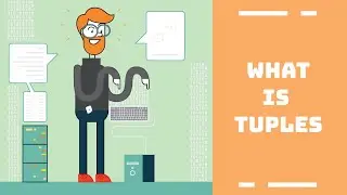 What is Tuples in Python - An Introduction