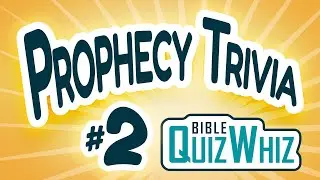 Prophecy Bible Trivia Game #2 (10 Questions) - Bible Quiz Whiz #bible  #trivia  #games