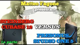 Steinberg Cubase 12 vs Presonus Studio One 5 - 1a Parte #cubase12 #presonus #presonusstudioone