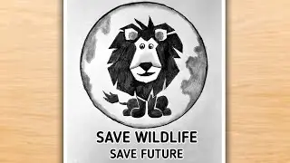 Save Wildlife Drawing | World Wildlife Poster Drawing | World Animal Day Drawing | Wildlife Poster