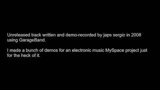japs sergio ~ high intensity discharge ('08 demo electronic music project)