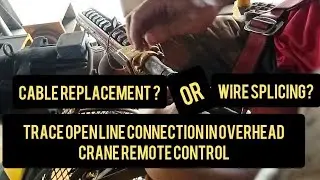 Overhead Crane Troubleshooting (tracing cable connections/ remote control)