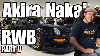 Akira Nakai's RWB Process is INCREDIBLE