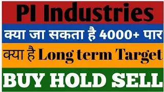 PI Industries Share💥क्या जा सकता है 4000+ पार💥क्या है Long term Target📑BUY HOLD SELL📉