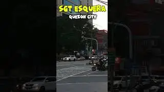 SGT. ESQUERA TIMOG AVENUE QUEZON CITY Philippines #youtubeshorts #shortsvideo