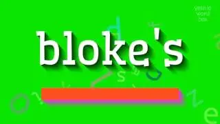 КАК ПРОИЗНОШАТЬ BLOKE'S?  #парня (HOW TO PRONOUNCE BLOKE'S? #bloke's)