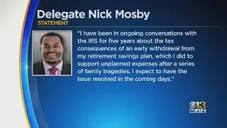 Del. Nick Mosby Issues Statement On IRS Back Taxes