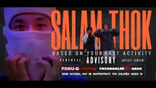 Fonu G | Salam Thok | Music Video 2023 | #Theshoolinrecords #k2roop